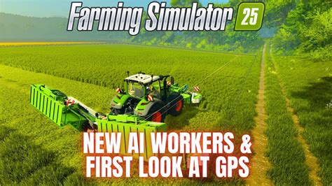 New Ai Workers First Look At Gps Farming Simulator Youtube