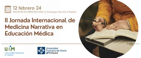 Ii Jornada Internacional De Medicina Narrativa En Educaci N M Dica Inicio