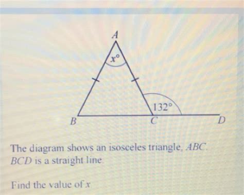 Solved The Diagram Shows An Isosceles Triangle Abc Bcd Is A Straight