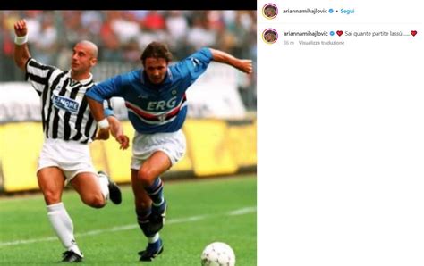 Vialli Mihajlovic Il Toccante Messaggio Della Moglie Di Sinisa