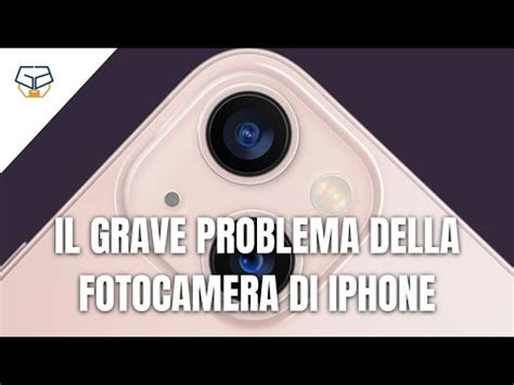 Fotocamera Iphone 13 Pro Non Mette A Fuoco CuriosaNatura