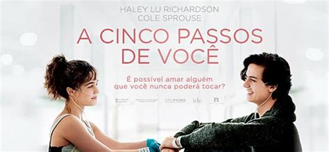 A Cinco Passos De Você Filme Em Cartaz Cinemark Cine Goiânia