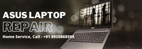 Asus Laptop Repair Service Center in Delhi, Noida, Ghaziabad