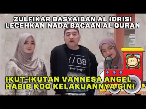 Zulfikar Basyaiban Al Idrisi LECEHKAN NADA BACAAN AL QURAN YouTube