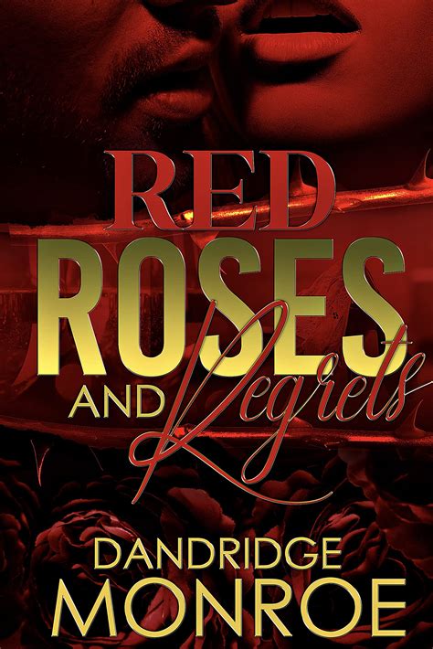 Red Roses and Regrets (The Consortium Book 1) by Dandridge Monroe