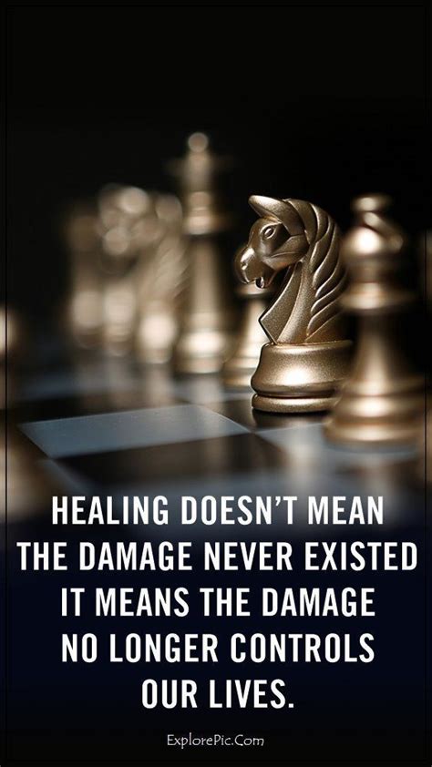 Healing Doesn T Mean The Damage Never Existed It Means The Damage No Longer Controls Our Lives