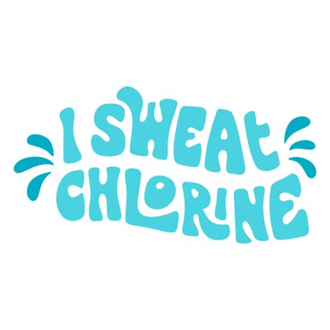 Chlorine Swimming Quote Png And Svg Design For T Shirts