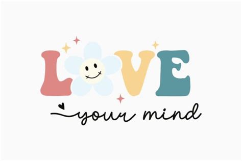 Love Your Mind Retro Mental Health Svg Graphic By Svg Box · Creative