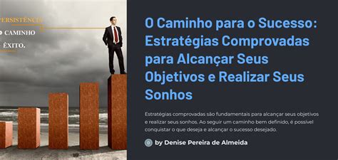 Para Alcançar Sucesso Em Seus Objetivos Pessoais E Profissionais - O Caminho para o Sucesso: Estratégias Comprovadas para Alcançar Seu...