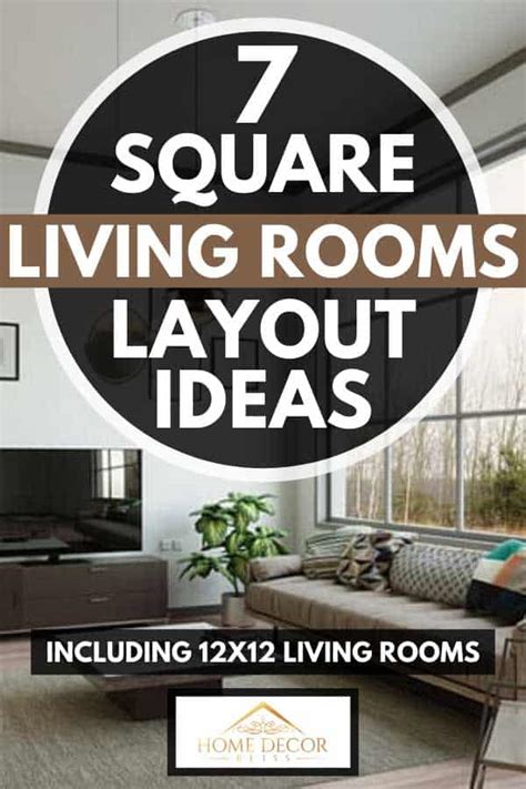 Square Living Room Layout Ideas Including X Rooms Home Decor Bliss