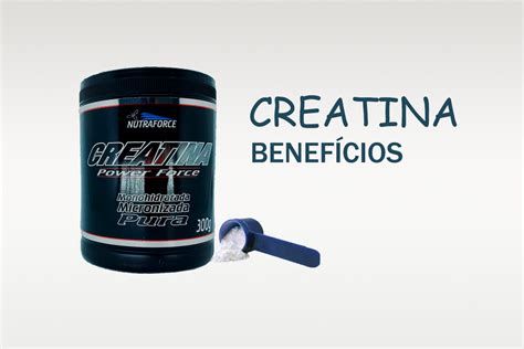 O que é a Creatina Como tomar Quais os benefícios Nutraforce