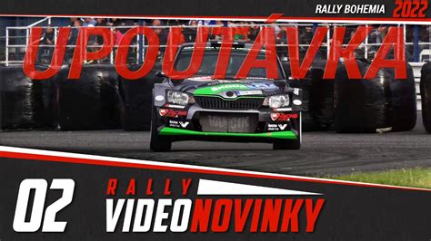 Rally Bohemia Videonovinky Upout Vka Youtube