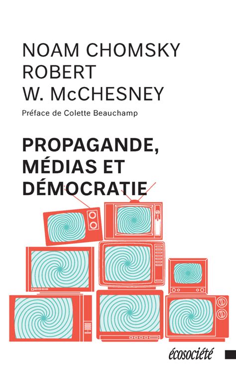 Propagande médias et démocratie Écosociété