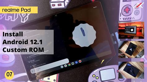 Realme Pad Ep 07 How To Install Latest Android 12 1 Custom ROM