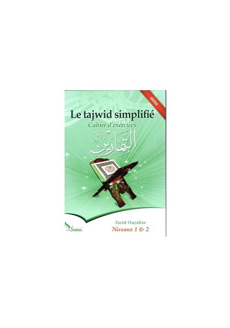 Pack Livres Le Tajwid Simplifi Lecture Hafs Et Cahier D