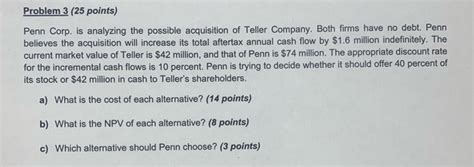 Solved Problem Points Penn Corp Is Analyzing The Chegg