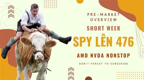 Pre Market Overview Jan Amd Nvda Nonstop Spy L N Youtube