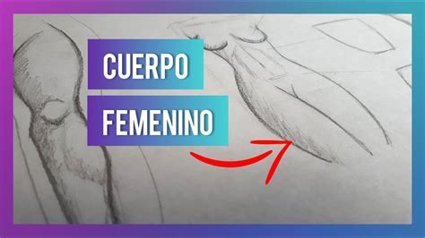 👩cómo Dibujar El Cuerpo Femenino👩 Tutorial Paso A Paso Arte Y Dibujo