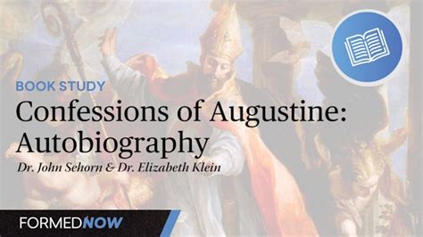 The Confessions Of St Augustine Formed