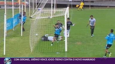 Globo Esporte RS Geromel Grêmio vence jogo treino contra o Novo