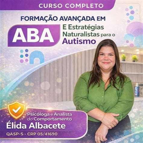 Formação Em Aba - Formação Avançada em ABA e Estratégias Naturalistas para o Autismo ...