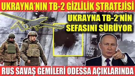 UKRAYNANIN TB 2 GİZLİLİK STRATEJİSİ UKRAYNA TB 2NİN SEFASINI