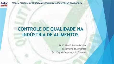 Aula Controle De Qualidade Na Ind De Alimentos Ppt