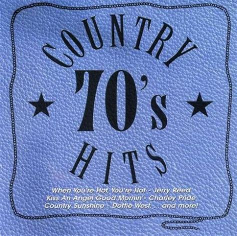 Various Artists 70 S Country Hits [bmg Special Products] Album Reviews Songs And More Allmusic