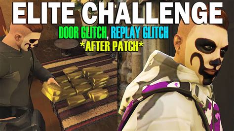 After Patch Replay Glitch Door Glitch Elite Challenge In Cayo