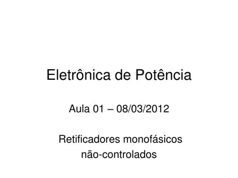 PPT Eletrônica de Potência PowerPoint Presentation free download