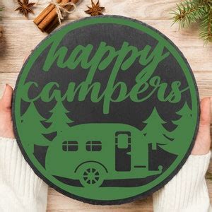 Happy Campers Svg Glowforge Happy Campers Laser File Happy Camper Laser