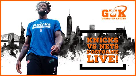 Knicks Vs Nets Postgame Live Youtube