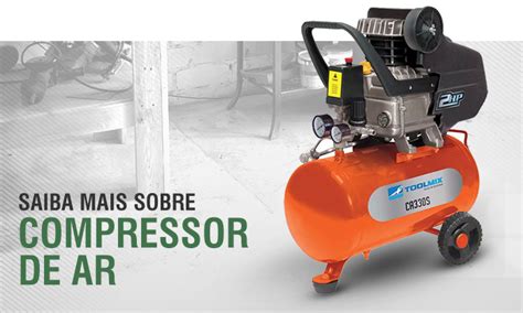 O Que é Um Compressor De Ar E Para Que Serve Conecta Fg