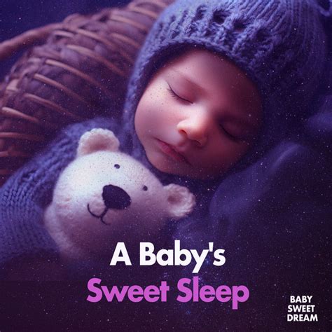 A Baby S Sweet Sleep Album By Baby Sweet Dream Spotify