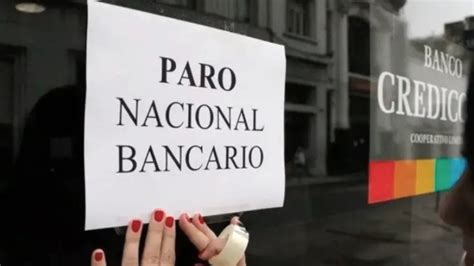 La Asociación Bancaria Realizará Un Paro Nacional De 24 Horas