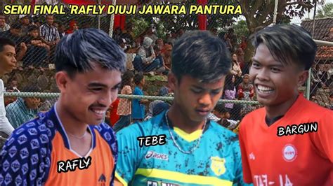 Semi Final Squad Rafly Diuji Jawara Pantura Hasan Ft Anak Terbang