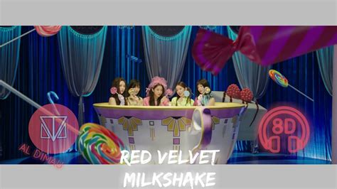 RED VELVET MILKSHAKE 8D AUDIO 8D USE HEADPHONE YouTube