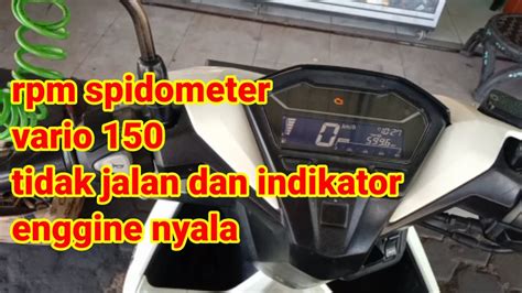 Penyebab Rpm Spidometer Vario 150 Mati YouTube