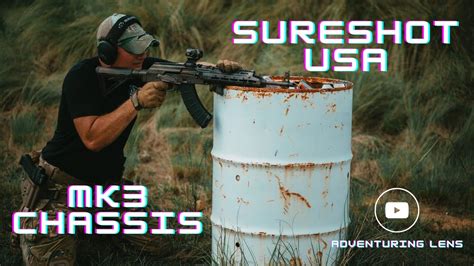 Sureshot USA MK3 Chassis Full Size AK YouTube