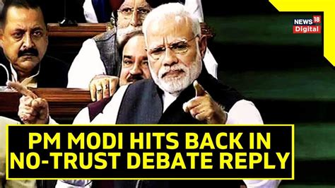 No Trust Vote Debate Pm Modi Set To Rebut No Confidence Motion In