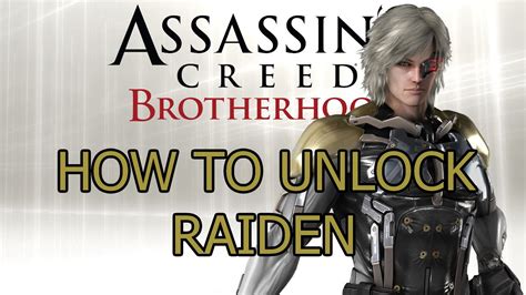 Assassin S Creed Brotherhood How To Unlock Raiden Youtube