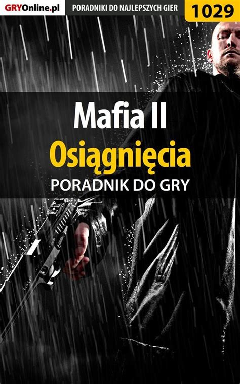 Mafia Osi Gni Cia Poradnik Do Gry Ebook Pdf Ha As Jacek