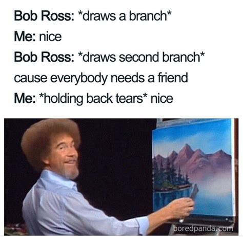 Bob ross - Meme by Matth99 :) Memedroid