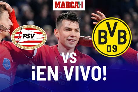 Champions League 2024 PSV Vs Borussia Dortmund EN VIVO Chucky Lozano