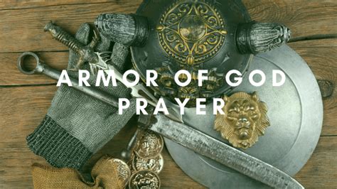 Armor Of God Prayer Fighting With Gods Weapons