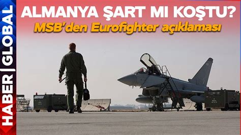 Almanya Art M Ko Tu Msb Den Son Dakika Eurofighter A Klamas Youtube