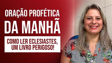 Ora O Da Manh Como Ler Eclesiastes Um Livro Perigoso Youtube