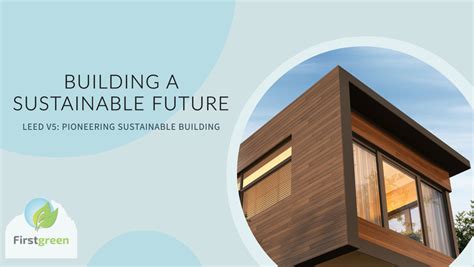 Leed V5 Pioneering The Future Of Sustainable Building