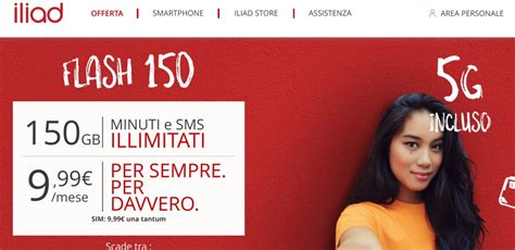 Iliad Flash 150 Minuti Ed Sms Illimitati 150 GB In 5G Al Mese A 9 99