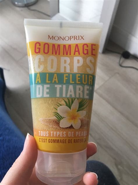 Monoprix Gommage Corps A La Fleur De Tiar Tout Types De Peaux